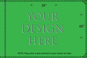 Custom Flag with YOUR DESIGN! Small 12"x18" Medium 2'x3' or Large 3'x5' Whip Flag with Sleeve or Grommets