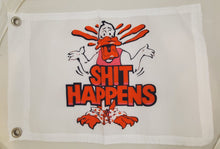 DuneRats® Shit Happens Custom ATV, UTV, MC Safety Whip Flag 12"x18" with Grommets