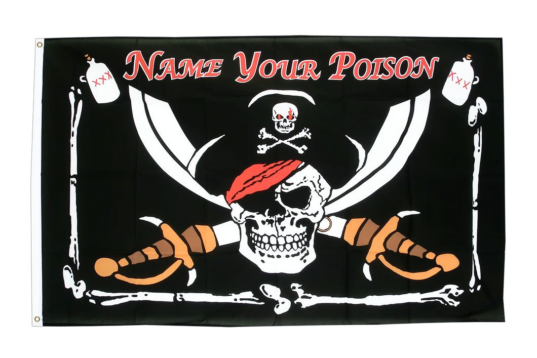 Large 3'x5' Flag for RV, UTV, Sandrail - Name Your Poison